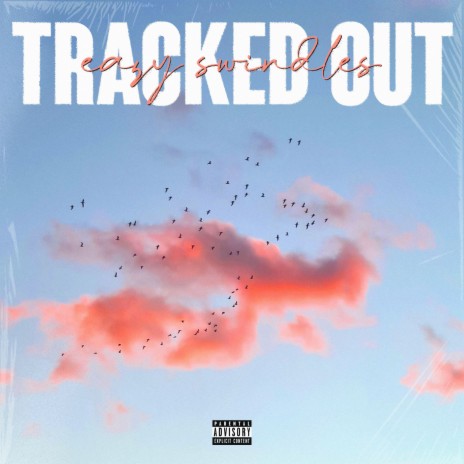 Tracked Out | Boomplay Music