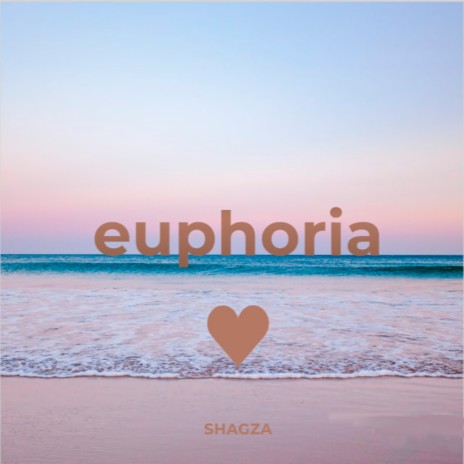 Euphoria | Boomplay Music