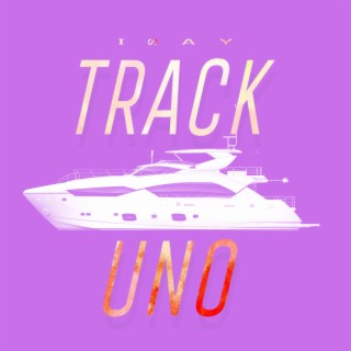 Track Uno lyrics | Boomplay Music
