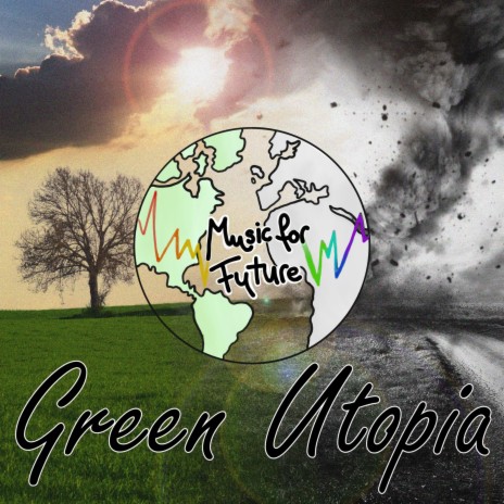 Green Utopia | Boomplay Music