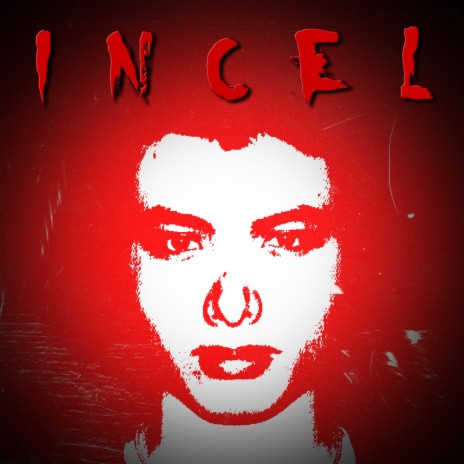 INCEL | Boomplay Music