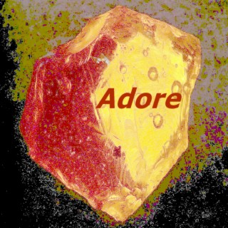 Adore