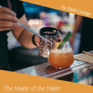 The Magic of the Night