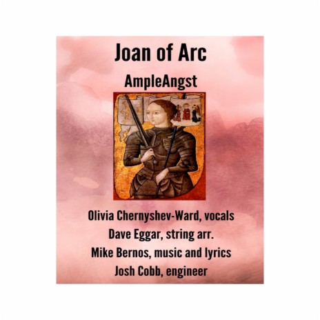 Joan of Arc ft. Olivia Chernyshev-Ward | Boomplay Music