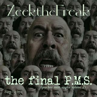 The Final P.M.S. (psychoz maxi singles volume 2)