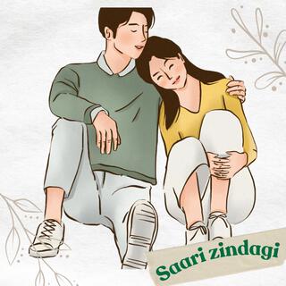 Saari zindagi