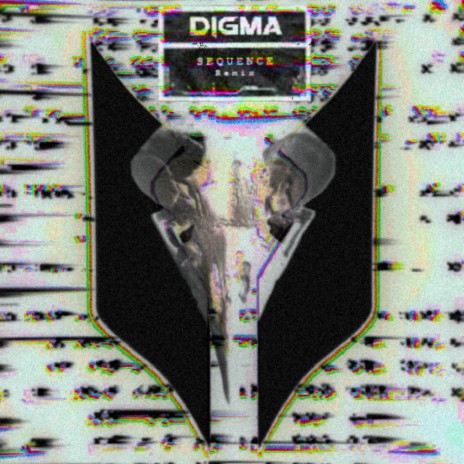Sequence (DIGMA Remix) ft. DIGMA | Boomplay Music