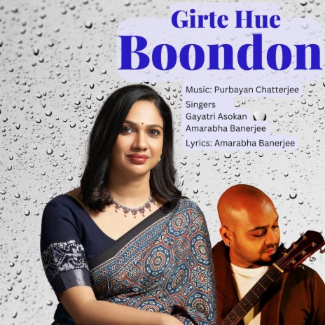 Girte Hue Boondon ft. Amarabha Banerjee | Boomplay Music