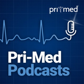 Pri-Med Podcasts