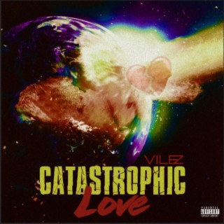 Catastrophic Love