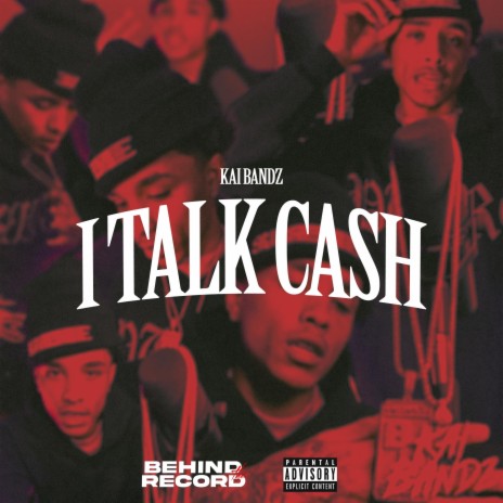 I Talk Cash ft. Kai Bandz | Boomplay Music