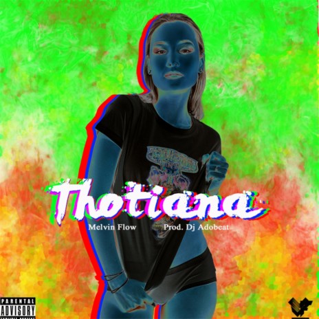 Thotiana | Boomplay Music