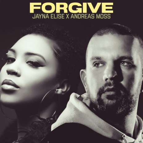 Forgive ft. Jayna Elise | Boomplay Music