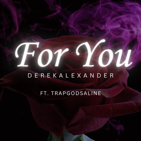 For You ft. TrapGodSaline | Boomplay Music