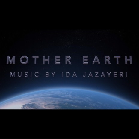 Mother Earth (Soundtrack) | Boomplay Music