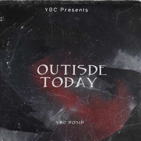 Outside today | Boomplay Music