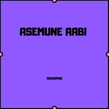 Asemune Aabi | Boomplay Music