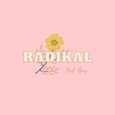 Radikal | Boomplay Music