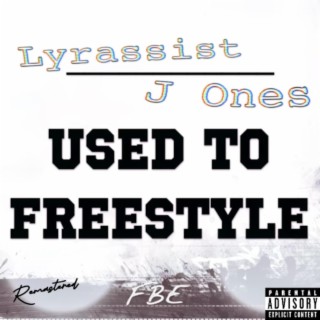 Used To Freestyle (Remix Version)
