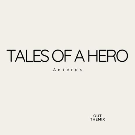 Tales of aHero! | Boomplay Music