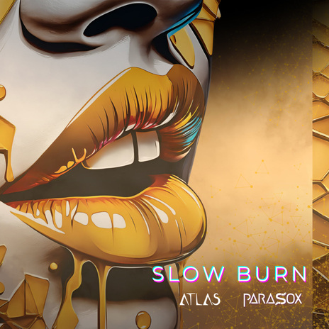 Slow Burn ft. Parasox | Boomplay Music