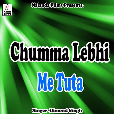 Chumma Lebhi Me Tuta | Boomplay Music