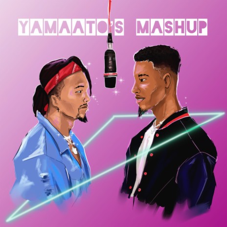 Yamaato's mashup ft. Iyke | Boomplay Music