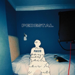 Pedestal lyrics | Boomplay Music