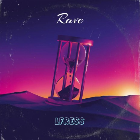 Rave (Radio Edit)