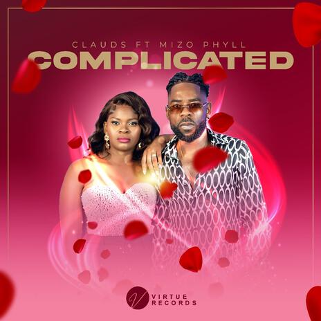 Complicated ft. Mizo Phyll | Boomplay Music