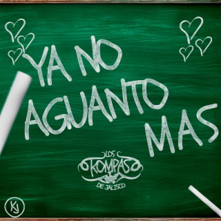 Ya no aguanto mas lyrics | Boomplay Music