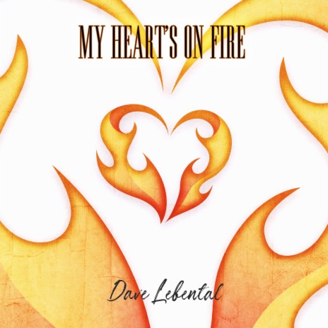 My Heart's On Fire | Boomplay Music