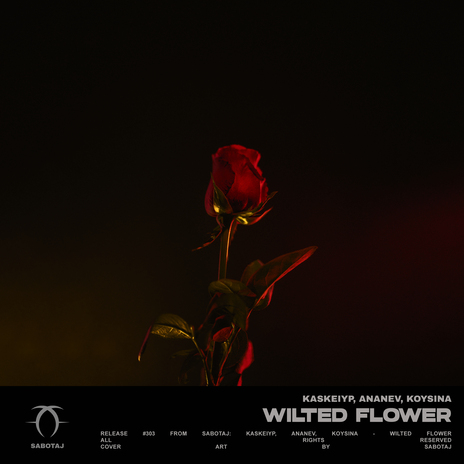 Wilted Flower ft. ANANEV & KOYSINA | Boomplay Music