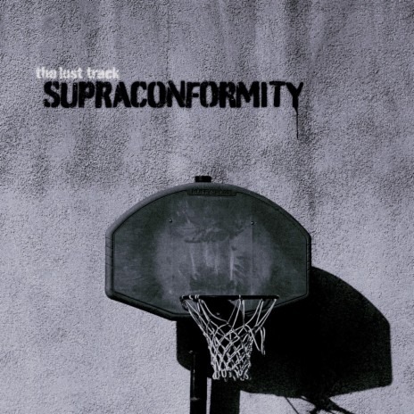the lost track supraconformity | Boomplay Music