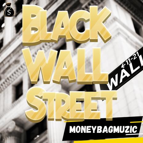 BLACKWALLSTREET | Boomplay Music