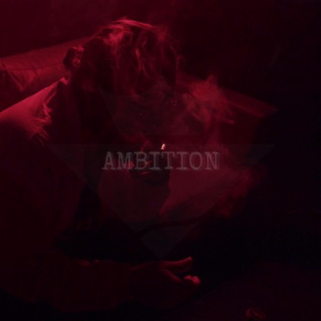 Ambition | Boomplay Music