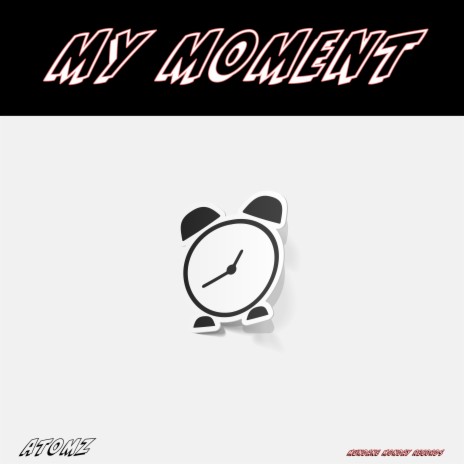 My Moment ft. Silnce | Boomplay Music