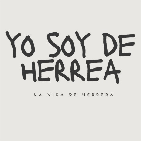 Yo Soy de Herrera | Boomplay Music