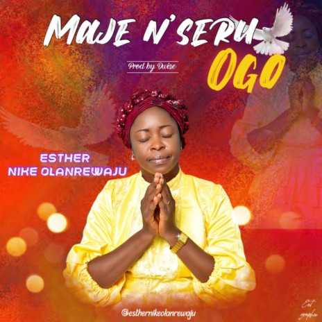 Maje N’seru Ogo | Boomplay Music