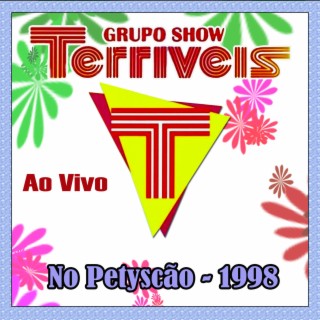 1998 AO VIVO NO PETYSCÃO