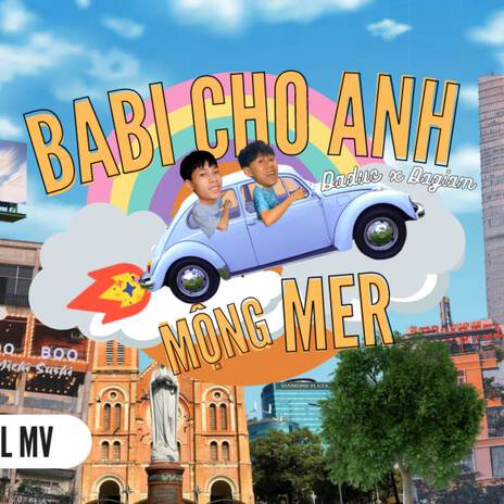 BABI CHO ANH MỘNG MER ft. DAGIAM | Boomplay Music