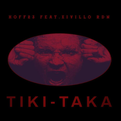 TIKI-TAKA F.E.A.T XIVILLO RDN | Boomplay Music