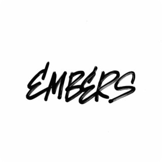 EMBERS lyrics | Boomplay Music