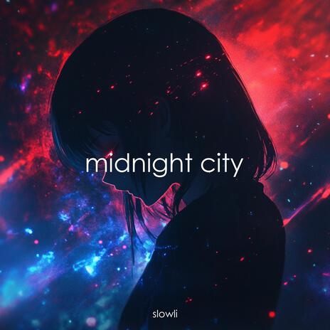 Midnight City (Slowed & Reverb) | Boomplay Music