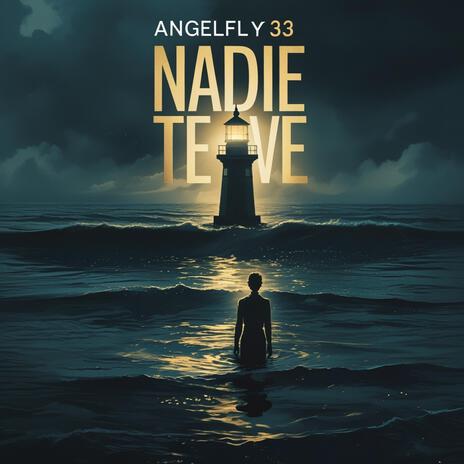 Nadie te ve | Boomplay Music