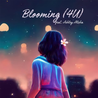 Blooming (4U)