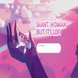 giant woman except it's lofi