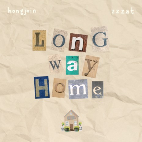 Long Way Home ft. zzzat | Boomplay Music