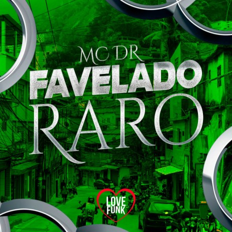 Favelado Raro | Boomplay Music