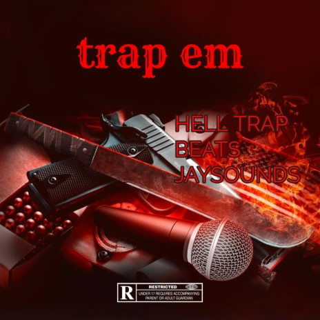 TRAP EM | Boomplay Music